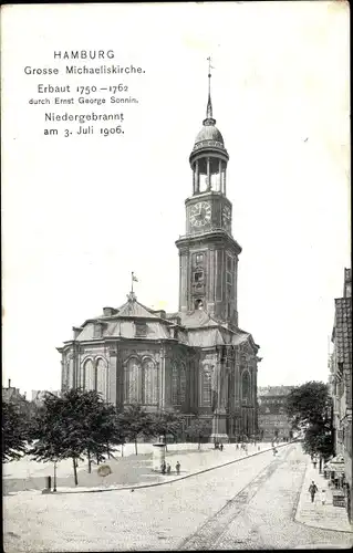 Ak Hamburg, Grosse Michaeliskirche, 1906 niedergebrannt