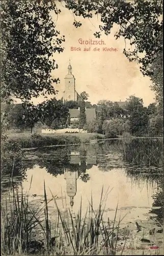 Ak Groitzsch in Sachsen, Teich, Kirche