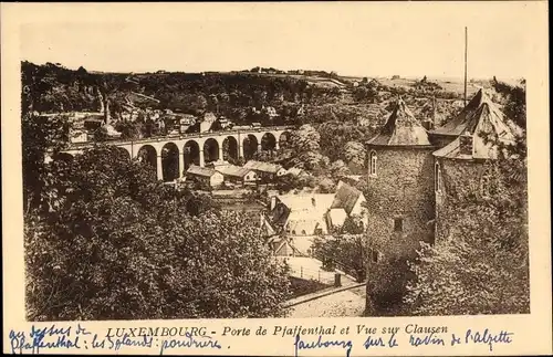 Ak Luxemburg, Porte de Pfaffenthal et vue sur Clausen, Viadukt