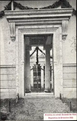 Ak Bruxelles Brüssel, Weltausstellung 1910, Pavillon du nitrate de soude du Chili