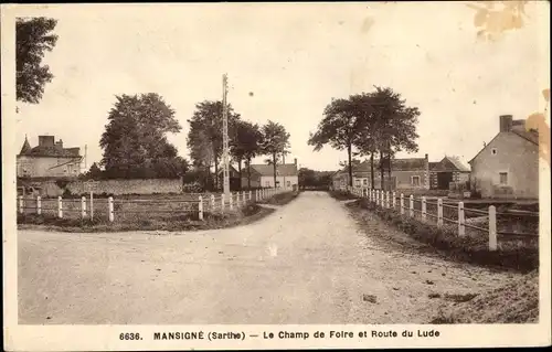 Ak Mansigné Sarthe, Le Champ de Foire et Route du Lude