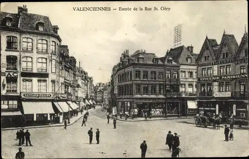 Ak Valenciennes Nord, Entree de la Rue St. Gery, Epicerie Parisienne