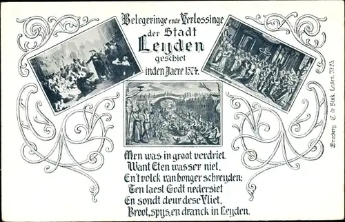Ak Leyden Leiden Südholland, Belegeringe ende Verlossinge der Stadt in den Jaere 1574