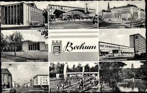 Ak Bochum im Ruhrgebiet, Schauspielhaus, Hauptbahnhof, Rathaus, Bergbau Museum