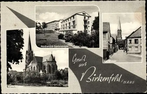 Ak Birkenfeld an der Nahe, Hochwald Sanatorium, Kath. Kirche, Am Römer