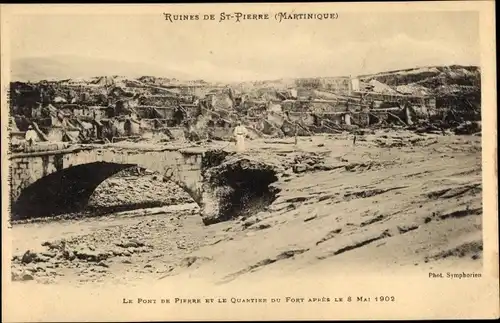 Ak St. Pierre Martinique, Pont de Pierre, Quartier du Fort, Ruinen nach Vulkanausbruch 1902