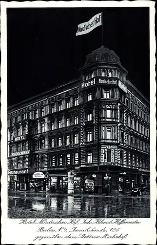 Ak Berlin, Hotel Nordischer Hof, Invalidenstraße 126