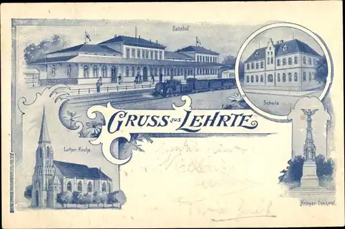 Litho Lehrte in Niedersachsen, Bahnhof, Dampflok, Schule, Luther Kirche, Kriegerdenkmal