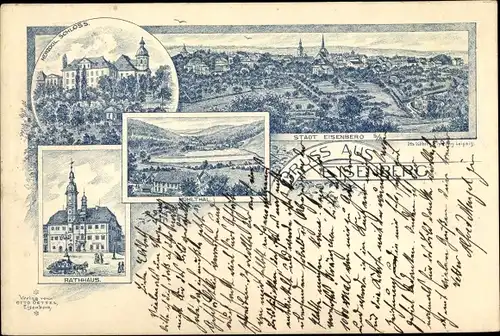 Litho Eisenberg in Thüringen, Gesamtansicht der Stadt, Schloss, Mühltalpartie, Rathaus