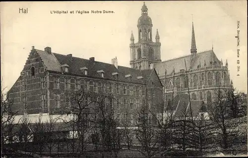 Ak Hal Halle Belgien, L'Hopital et eglise Notre Dame