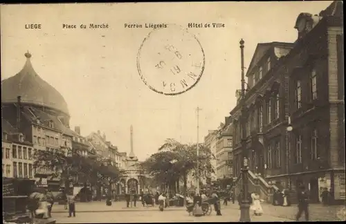 Ak Liège Lüttich Wallonien, Place du Marche, Perron Liegeois, Hotel de Ville