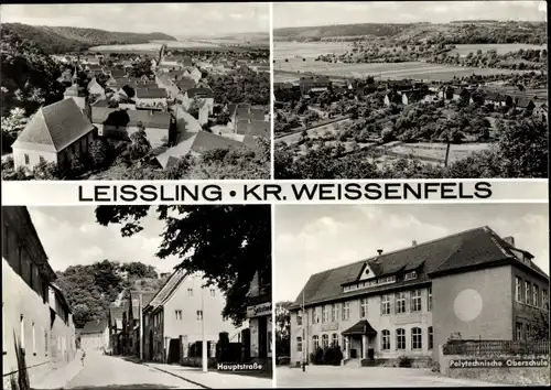 Ak Leißling Weißenfels im Burgenlandkreis, Panorama, Polytechnische Oberschule, Hauptstraße