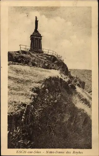 Ak Esch Sauer Luxemburg, Notre Dame des Roches