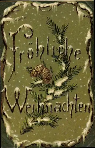 Präge Ak Fröhliche Weihnachten, Tannenzweig mit Tannenzapfen