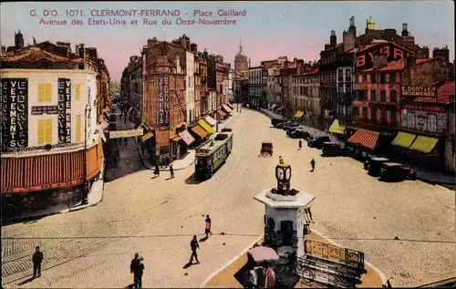 Ak Clermont Ferrand Puy de Dôme, Place Gaillard, Avenue des Etats Unis et Rue du Onze Novembre