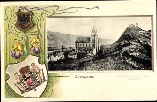 Präge Wappen Ak Oberwesel im Rhein Hunsrück Kreis, Liebfrauenkirche und Ruine Schönburg