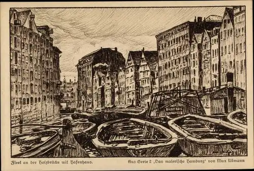 Künstler Ak Ullmann, Max, Hamburg Mitte Altstadt, Fleet an der Holzbrücke mit Hafenhaus
