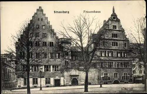 Ak Strasbourg Straßburg Elsass Bas Rhin, Frauenhaus