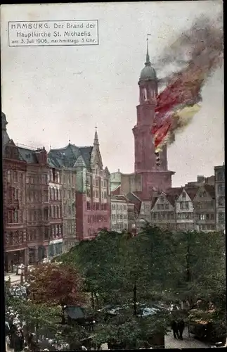 Ak Hamburg, Der Brand der Hauptkirche St. Michaelis