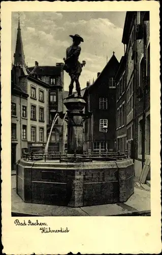 Ak Aachen, Hühnerdieb, Brunnen