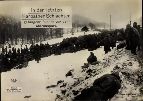 Riesen Ak In den letzten Karpatenschlachten, Gefangene Russen vor dem Abtransport