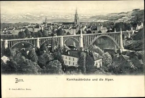 Ak Bern Stadt Schweiz, Kornhausbrücke, Panorama vom Ort und Alpen