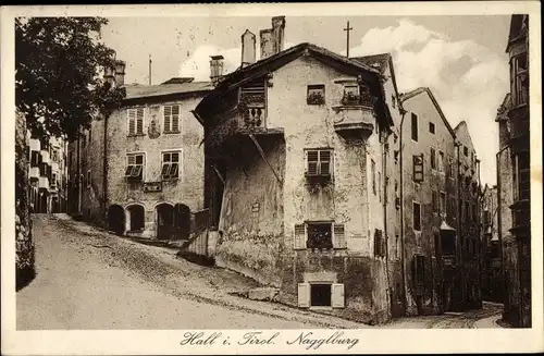 Ak Hall in Tirol, Nagglburg, Straßenansicht