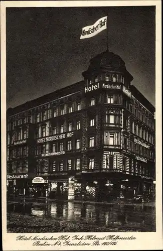 Ak Berlin Mitte, Hotel Nordischer Hof, Invalidenstraße 125/126, Nachtansicht