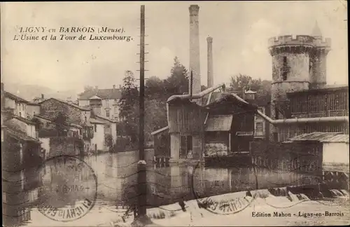 Ak Ligny en Barrois Meuse, L'Usine et la Tour de Luxembourg