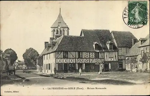 Ak La Ferriére sur Risle Eure, Maison Normande