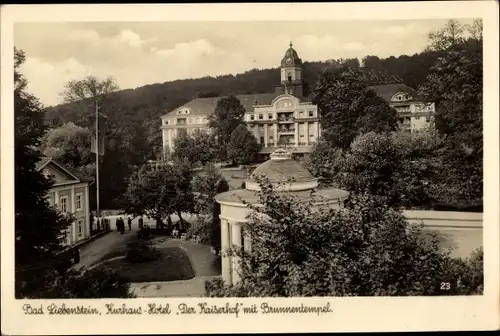 Ak Bad Liebenstein im Thüringer Wald, Kurhaus Hotel der Kaiserhof, Außenansicht, Brunnentempel