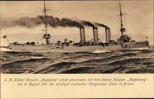 Ak Deutsches Kriegsschiff, SM Kleiner Kreuzer Augsburg, Kleiner Kreuzer Magdeburg,Kaiserliche Marine