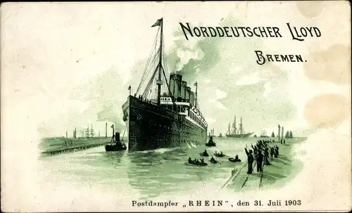 Litho Dampfer Rhein, Norddeutscher Lloyd Bremen, Postdampfer, 31. Juli 1903