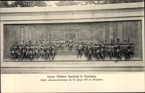 Ak Hamburg, Kaiser Wilhelm Denkmal, Relief Kaiserproklamation in Versailles