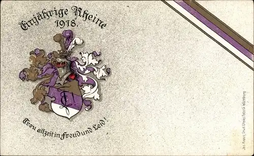 Präge Studentika Ak Rheine Nordrhein Westfalen, Einjährige Rheine 1918, Treu allzeit in Freud, Leid