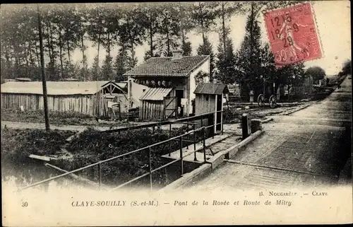 Ak Claye Souilly Seine et Marne, Pont de la Rosée, Route de Mitry