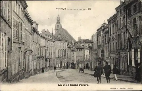 Ak Verdun Lothringen Meuse, La Rue Saint Pierre