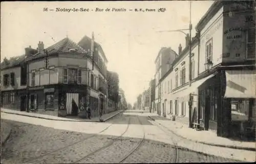 Ak Noisy le Sec Seine Saint Denis, Rue de Pantin