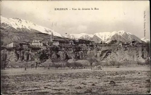 Ak Embrun Hautes Alpes, Vue de dessous le Roc