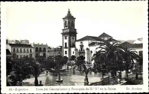 Ak Algeciras Andalusien, Plaza del Generalisimo, Parroquia de NS de la Palma