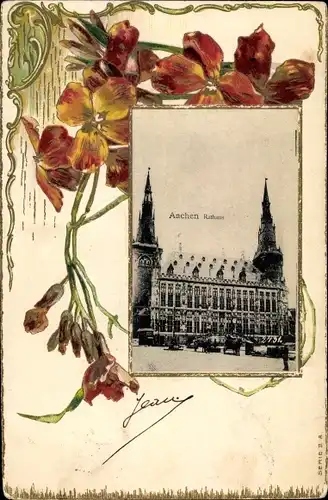 Präge Passepartout Ak Aachen in Nordrhein Westfalen, Rathaus, Blumen