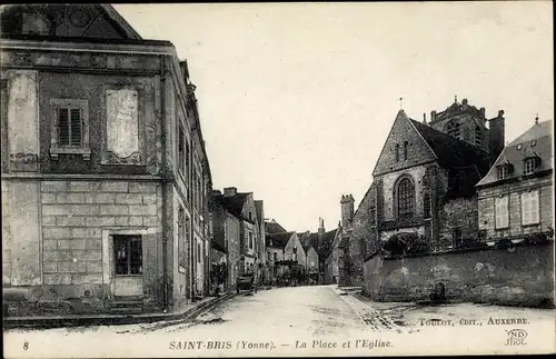 Ak Saint Bris Yonne, La Place et l'Eglise