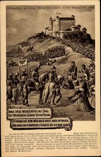 Künstler Ak Weinsberg im Kreis Heilbronn, Belagerung der Burg Weibertreu durch Kaiser Konrad 1140