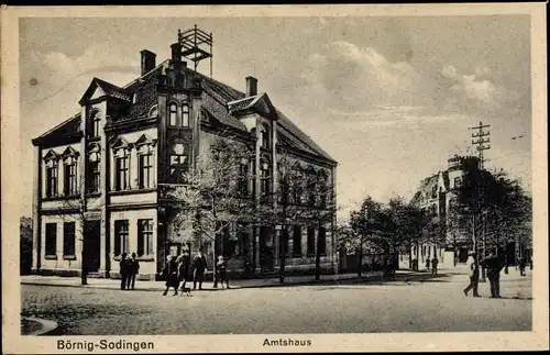 Ak Börnig Sodingen Herne Ruhrgebiet, Amtshaus, Straßenpartie