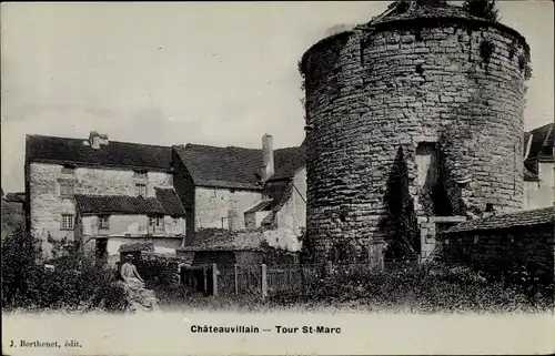 Ak Chateauvillain Haute Marne, Tour St. Marc