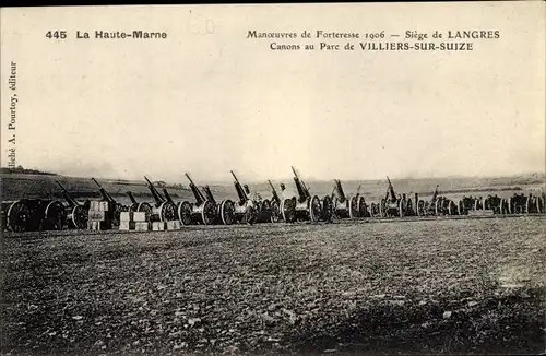 Ak Villiers sur Suize Haute Marne, Manoeuvres de Forteresse 1906, Siege de Langres, Canons au Parc
