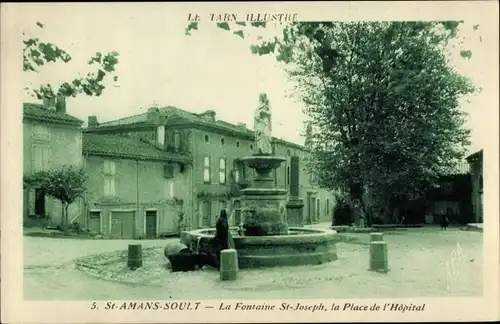 Ak St. Amans Soult Tarn, Fontaine St. Joseph, Place de l'Hopital