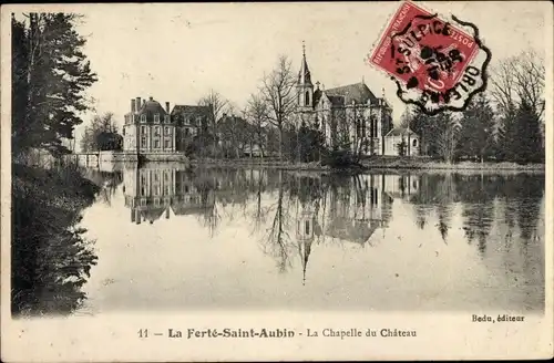 Ak La Ferté Saint Aubin Loiret, La Chapelle du Chateau