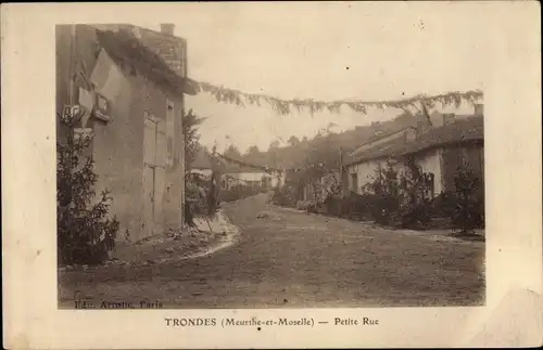 Ak Trondes Meurthe et Moselle, Petite Rue