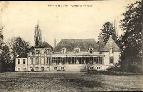 Ak Gaillon Eure, Chateau du Valdailly